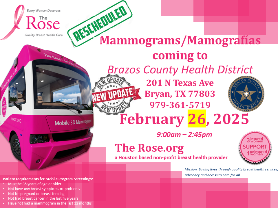 Mammograms will be available at the Brazos County Health District on February 26, 2025 from 9 a.m. to 2:45 p.m. For details about eligibility and to make an appointment, please call 979-361-5719.