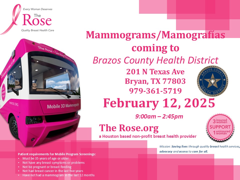 Mammograms will be available at the Brazos County Health District on February 12, 2025 from 9 a.m. to 2:45 p.m. For details about eligibility and to make an appointment, please call 979-361-4440.